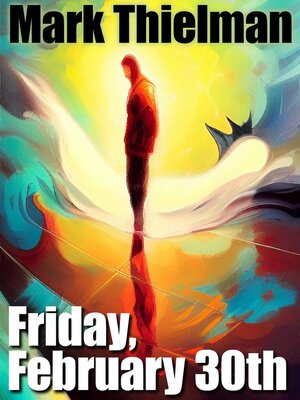cover image of Friday, February 30th